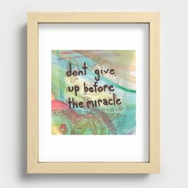 Don't Give Up... Recessed Framed Print