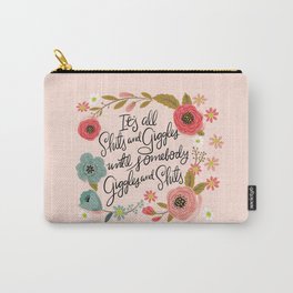 Pretty Sweary: It's all shits and giggles until... Carry-All Pouch