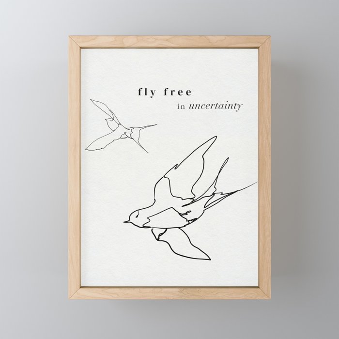 fly free in uncertainty Framed Mini Art Print