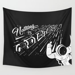 Nothing is Ordinary Wall Tapestry