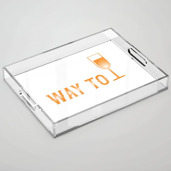 Which Way To The Wine Acrylic Tray