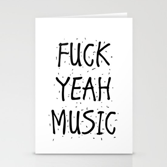 F*CK YEAH MUSIC Stationery Cards