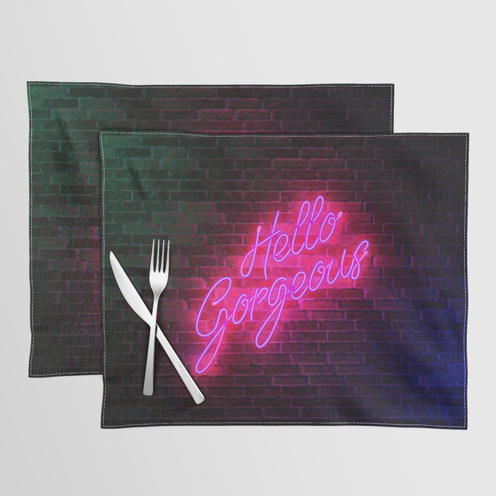 Hello Gorgeous - Neon Sign Placemat