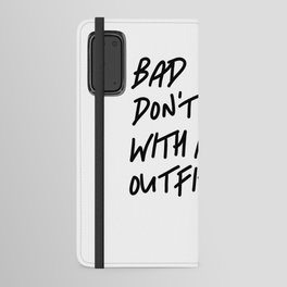 Bad Vibes Don't Go With My Outfit Android Wallet Case