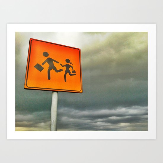 Run baby run!!! Art Print