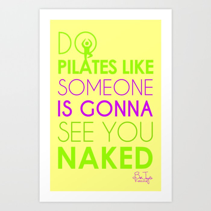 Do Pilates Naked Art Print
