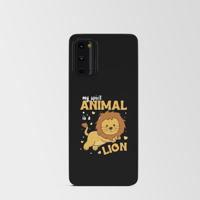 Lion Is My Spirit Animal - Cute Zoo Animals Lions Android Card Case