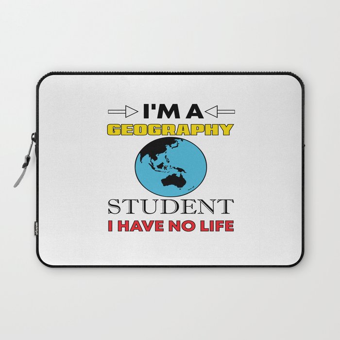 I´M A Geography Student Laptop Sleeve