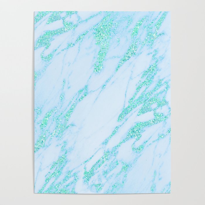 Teal Marble - Shimmery Glittery Turquoise Blue Sea Green Marble Metallic Poster