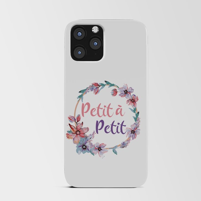 Petit a Petit - Francais - French Phrases iPhone Card Case
