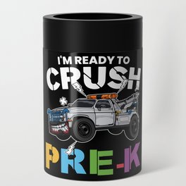 I'm Ready To Crush Pre-K Can Cooler