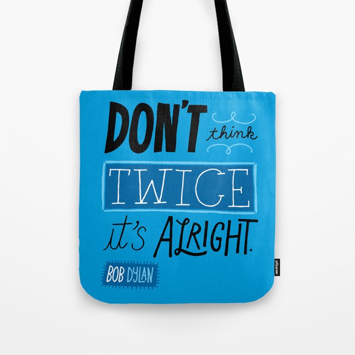 It's Alright. Tote Bag