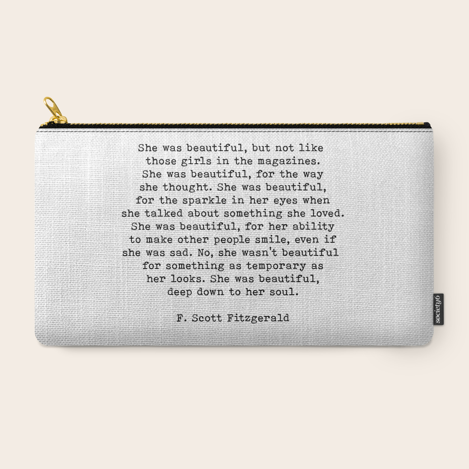 She Was Beautiful F Scott Fitzgerald Quote Carry All Pouch By