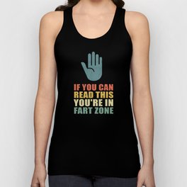 You're In Fart Zone | Farting Gift Men Tank Top