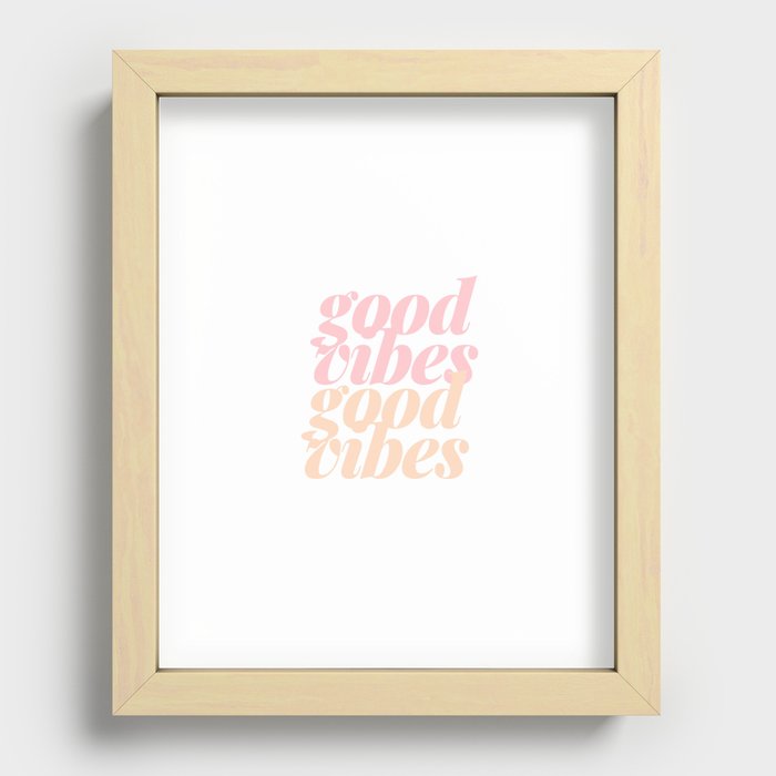 good vibes Recessed Framed Print
