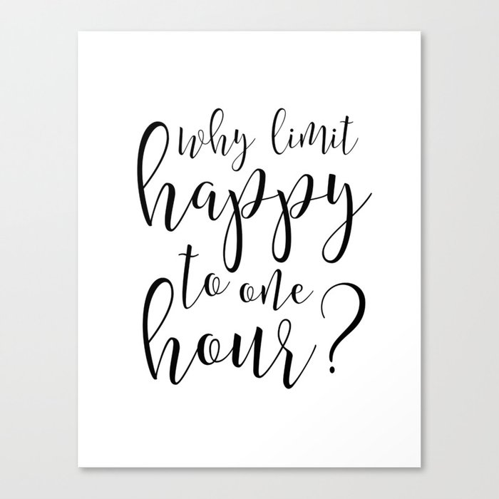 Funny Bar Decor Why Limit Happy To One Hour Bar Wall Art Alcohol