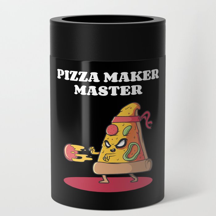Pizza maker master Can Cooler