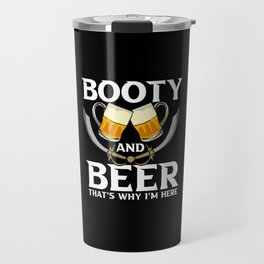 Booty And Beer Travel Mug