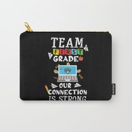 Team First Grade Teachers Day School Teacher Carry-All Pouch