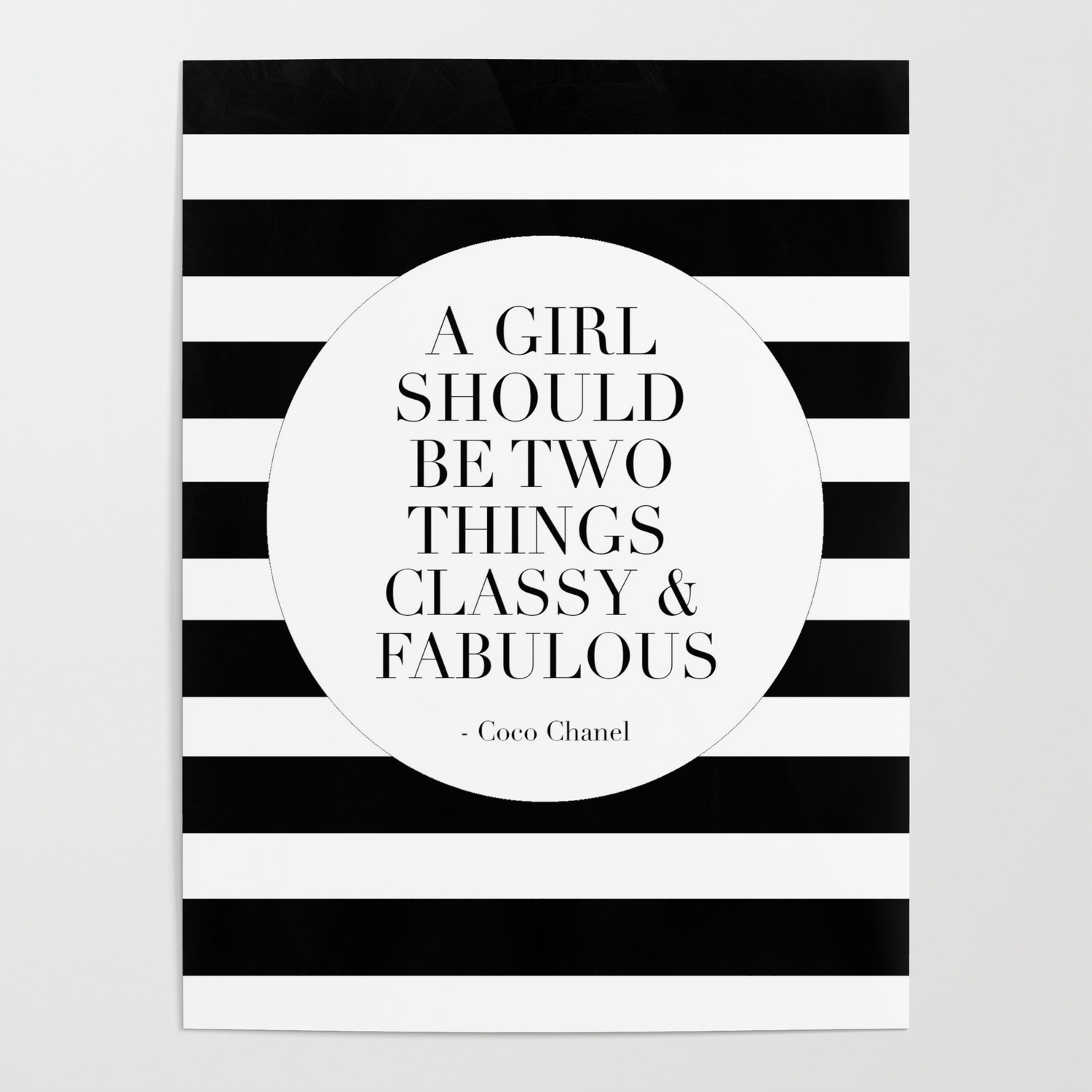 Quote A Girl Should Be Two Things Classy And Fabulous Girls Room Decor Gift For Her Te Poster By Alextypography Society6