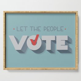 Let the People Vote Serving Tray
