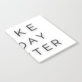 Make Today Matter - Every Day is Special Notebook