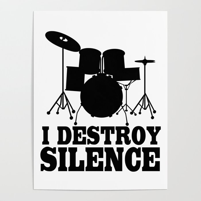 I Destroy Silence Poster