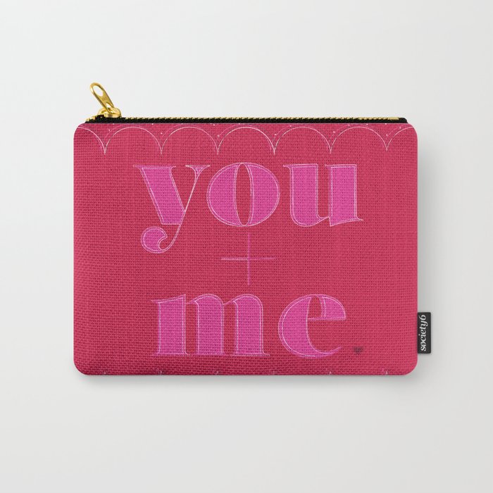 you+me valentine Carry-All Pouch