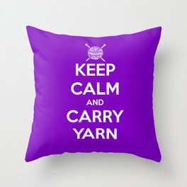 Keep Calm and Carry Yarn - Purple solid Throw Pillow