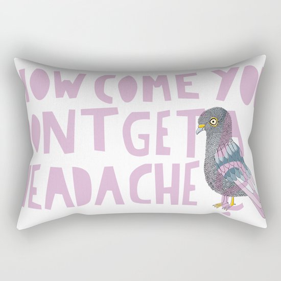 Headache! Rectangular Pillow