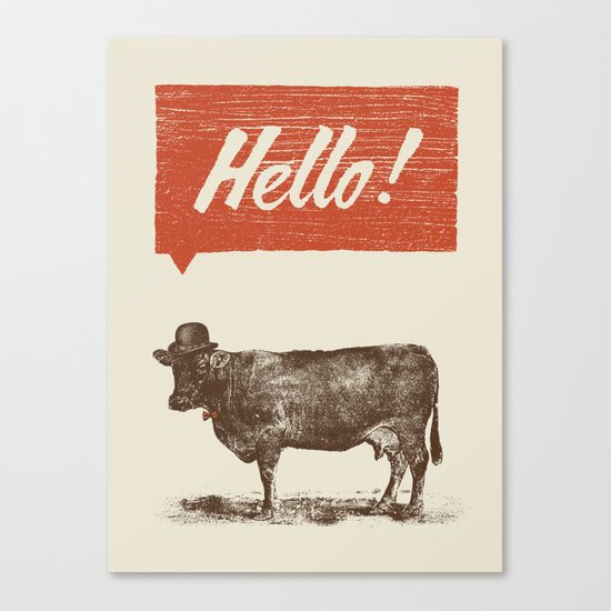 Hello ! Canvas Print