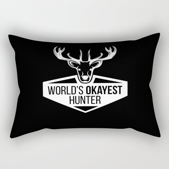 Hunt Worlds Okayest Hunter Hunting Rectangular Pillow