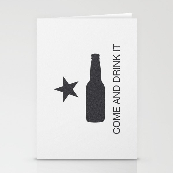 Come And Drink It Stationery Cards