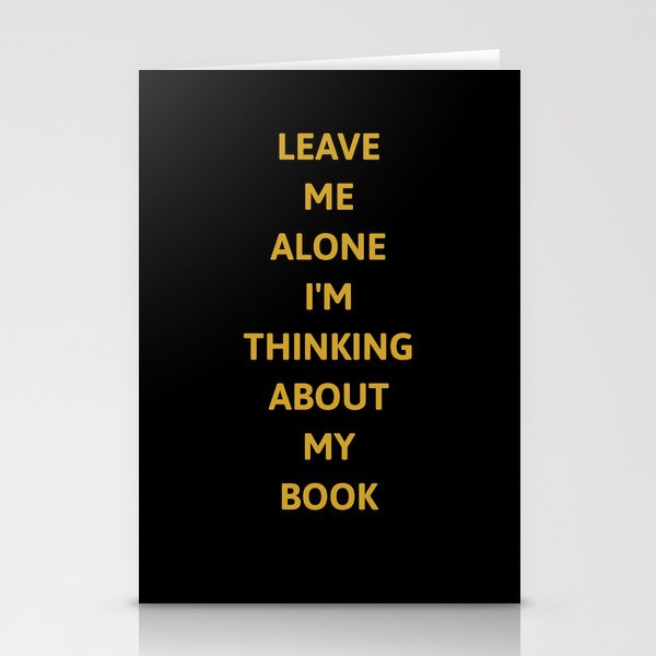 leave me alone i'm thinking about my book - book lover Stationery Cards