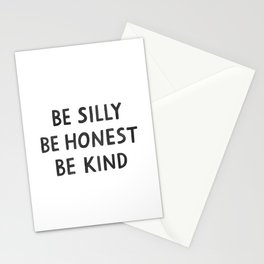 be silly. be honest. be kind. Stationery Card