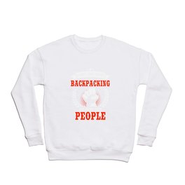 I Only Care About Backpacking And Maybe Crewneck Sweatshirt | Instapassport, Packing, Backpacken, Traveler, Randonnee, Mochilao, Wilderness, Craze, Globetrotter, Carry 
