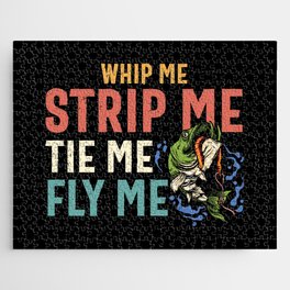 Whip Me Strip Me Tie Me Fly Me Jigsaw Puzzle