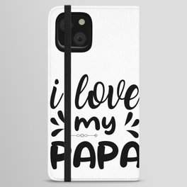 I Love My Dad iPhone Wallet Case
