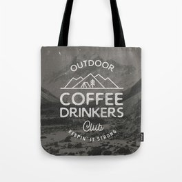 Outdoor Coffee Drinkers Club Tote Bag