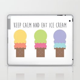 Keep Calm and Eat Ice Cream Laptop & iPad Skin