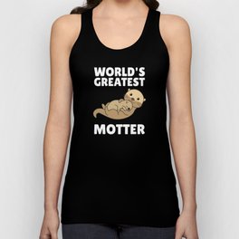 Best Motter Otter Game For Mama Sweet Animals Unisex Tank Top