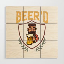 Beard And Beer Drinking Hair Growing Growth Wood Wall Art