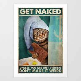 Get Naked Cat Art Print