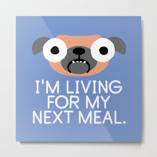 Stay Hungry Metal Print