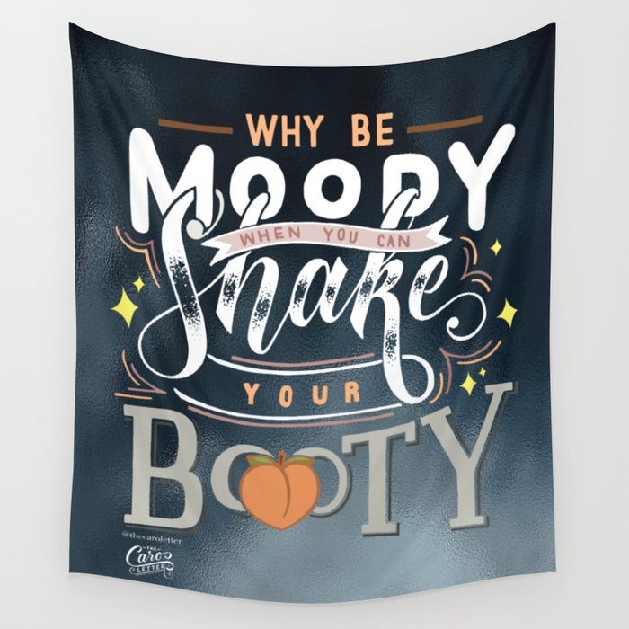 Moody Booty Dark (hand-lettering on texture) Wall Tapestry