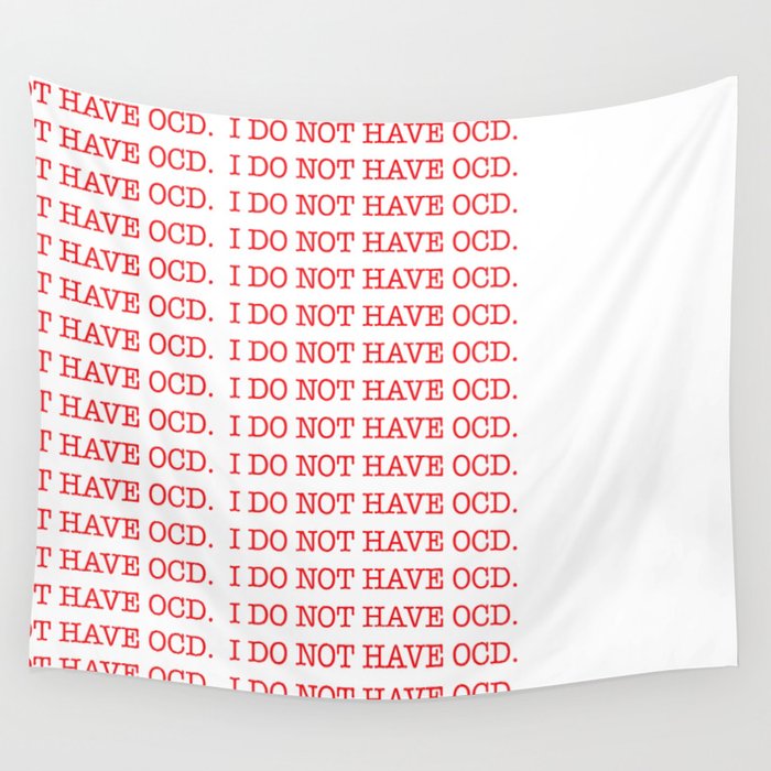 I DO NOT HAVE OCD Wall Tapestry
