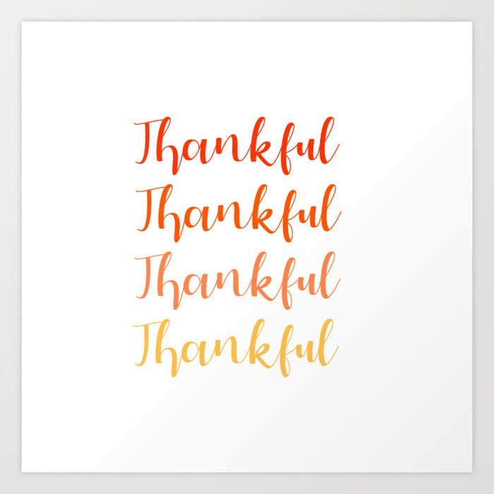 Thankful 2 Art Print