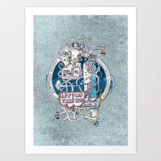 Let you take You Art Print