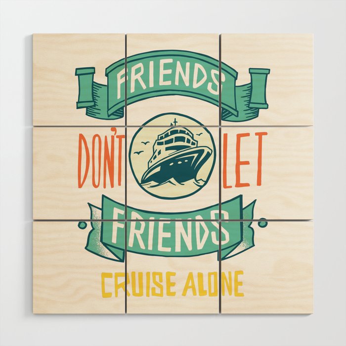 Funny Cruise Ship Quote Wood Wall Art