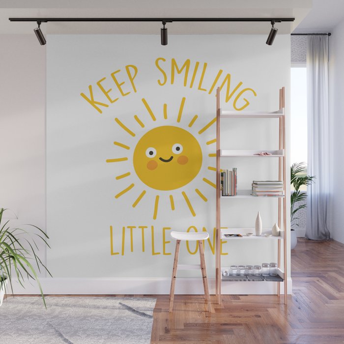 Keep Smiling Little One, Quote Wall Mural